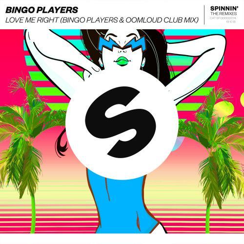 Love Me Right (Bingo Players x Oomloud Club Mix) Love Me Right (Bingo Players x Oomloud Club Mix)